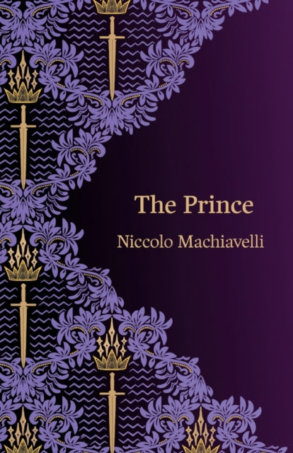 Book cover of: Prince (Hero Classics). By: Niccolò Machiavelli