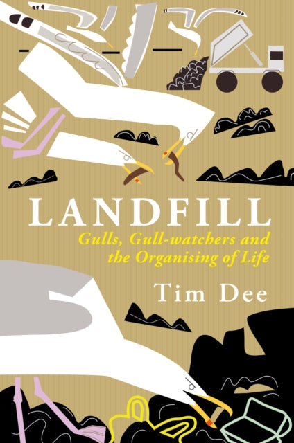 Book cover of: Landfill. By: Tim DEE