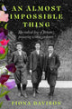 Book cover of: Almost Impossible Thing. By: Fiona Davison