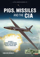Book cover of: Pigs, Missiles and the CIA Volume 2. By: Linda Rios Bromley