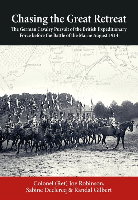 Book cover of: Chasing the Great Retreat. By: Joseph Robinson