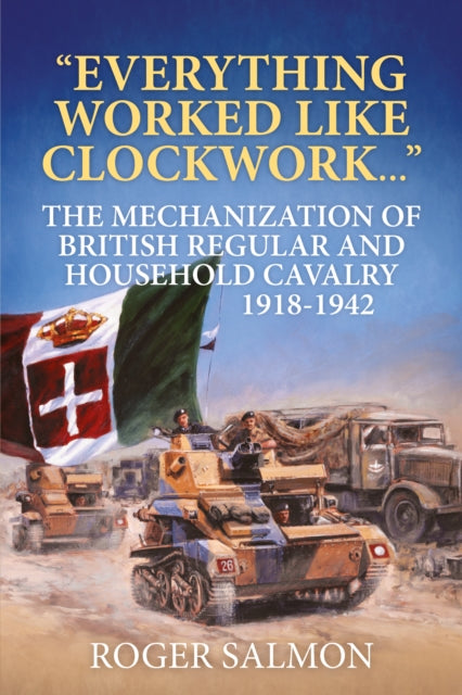 Book cover of: Everything Worked like Clockwork. By: Roger Salmon