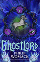 Ghostlord 9781915071262 Philip Womack