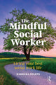 Book cover of: Mindful Social Worker. By: Barbara Starns