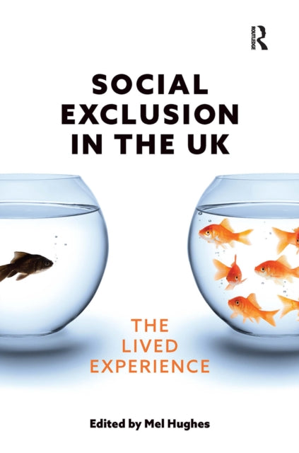 Book cover of: Social Exclusion in the UK. By: HUGHES