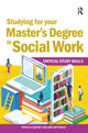 Book cover of: Studying for your Master’s Degree in Social Work. By: Patricia Cartney