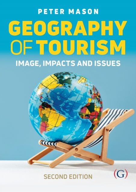 Book cover of: Geography of Tourism. By: Peter Mason