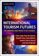 Book cover of: International Tourism Futures. By: Clare Lade