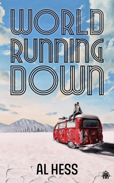 Book cover of: World Running Down. By: Al Hess
