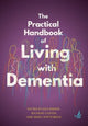 Book cover of: Practical Handbook of Living with Dementia. By: Isla Parker