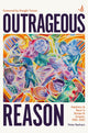 Book cover of: Outrageous Reason