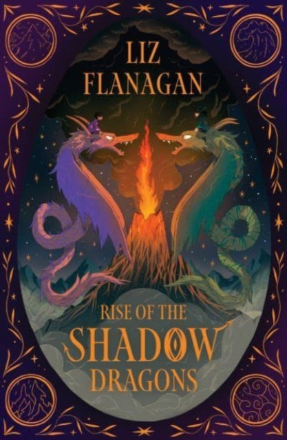 Book cover of: Rise of the Shadow Dragons. By: Liz Flanagan