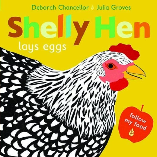 Book cover of: Shelly Hen Lays Eggs. By: Deborah Chancellor