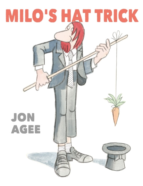 Book cover of: Milo's Hat Trick. By: Jon Agee