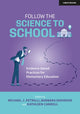 Book cover of: Follow the Science to School: Evidence-based Practices for Elementary Education. By: Michael Petrilli