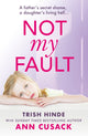 Book cover of: Not My Fault