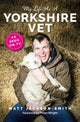 Book cover of: My Life As A Yorkshire Vet