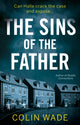 Book cover of: Sins of the Father. By: Colin Wade
