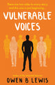Vulnerable Voices 9781915352163 Owen B. Lewis