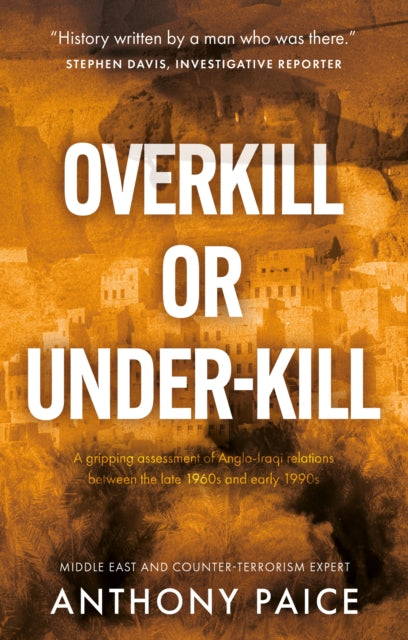 Book cover of: Overkill or Under-kill. By: Anthony Paice