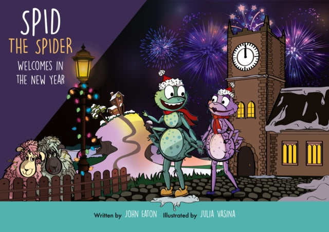Book cover of: Spid the Spider Welcomes in the New Year. By: John Eaton