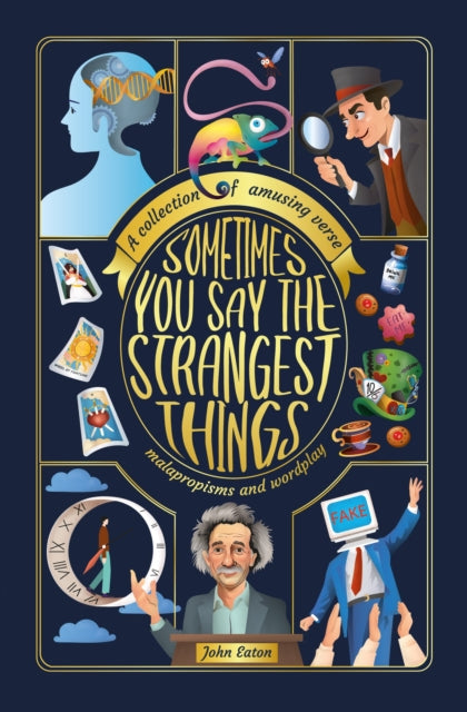 Book cover of: Sometimes You Say the Strangest Things. By: EATON, JOHN