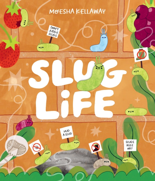 Book cover of: Slug Life. By: Moesha Kellaway