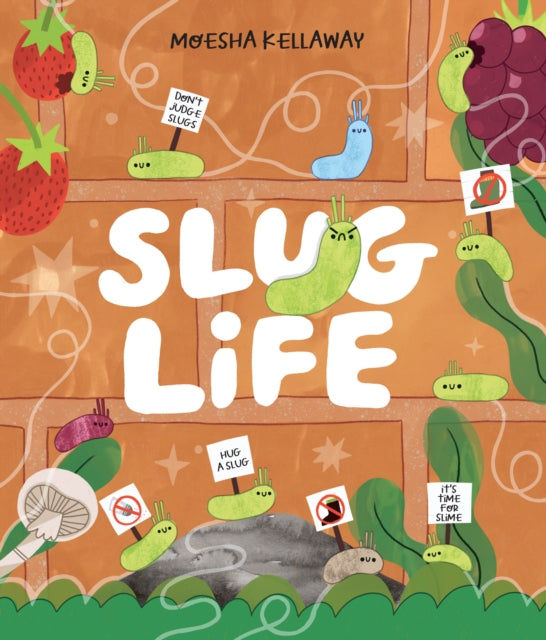 Book cover of: Slug Life. By: Moesha Kellaway