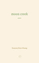 Moon Creek 9781915406446 Susanna Enso Huang