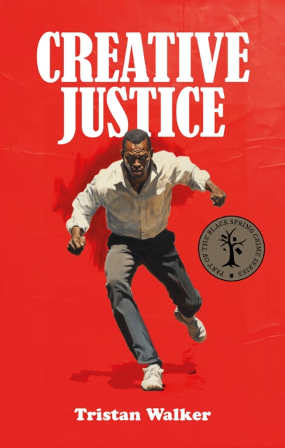 Book cover of: Creative Justice. By: Tristan Walker
