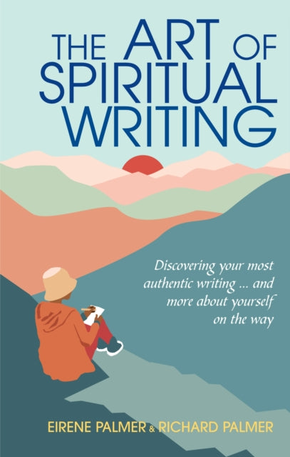 Book cover of: Art of Spiritual Writing. By: Eirene Palmer