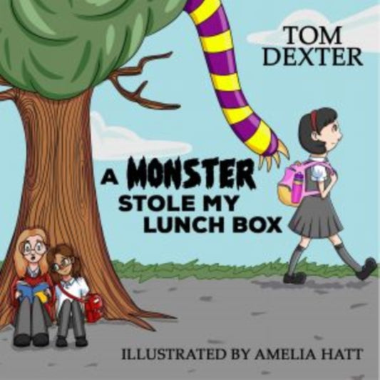 Book cover of: Monster Stole My Lunch Box, A