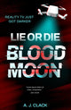 Lie or Die 9781915444417 A. J. Clack
