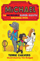 Book cover of: Michael the Incredible Super-Sleuth Sausage Dog. By: CHILVERS, TERRIE
