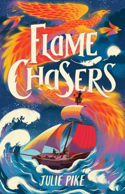 Flame Chasers 9781915444554 Julie Pike