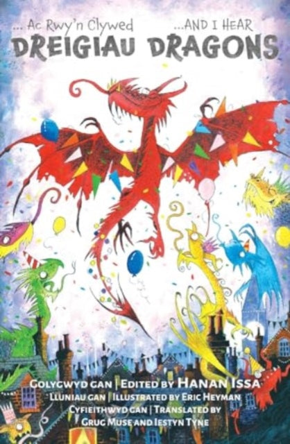 Book cover of: Ac Rwy'n Clywed Dreigiau / And I Hear Dragons