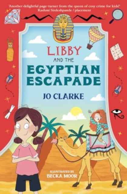 Book cover of: Libby and the Egyptian Escapade. By: CLARKE, JO