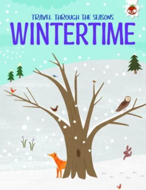 Book cover of: WINTERTIME Travel Through The Seasons. By: Annabel Griffin