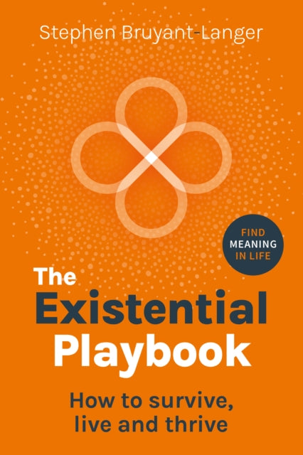 Book cover of: Existential Playbook. By: Stephen Bruyant-Langer