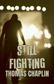 Book cover of: Still Fighting
