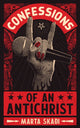 Book cover of: Confessions of an Antichrist. By: Marta Skaði
