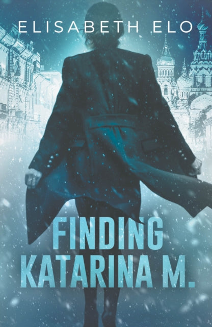 Book cover of: Finding Katarina M. By: Elisabeth Elo
