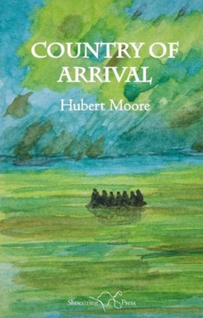Book cover of: Country of Arrival. By: Hubert Moore