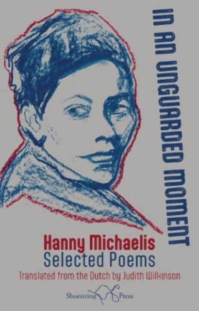 Book cover of: In an Unguarded Moment. By: Hanny Michaelis
