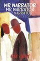 Book cover of: Mr Narrator. By: Pat Gray