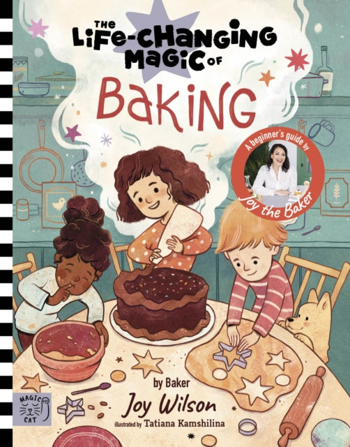 Life Changing Magic of Baking, A Beginner's Guide by baker Joy Wilson 9781915569318 Joy Wilson