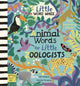 Book cover of: Animal Words for Little Zoologists. By: Will Millard