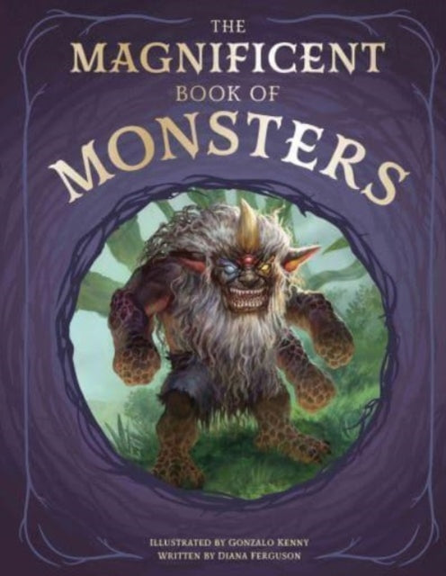 Book cover of: Magnificent Book of Monsters. By: Diana Ferguson