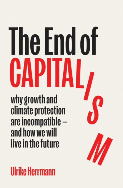 Book cover of: End of Capitalism