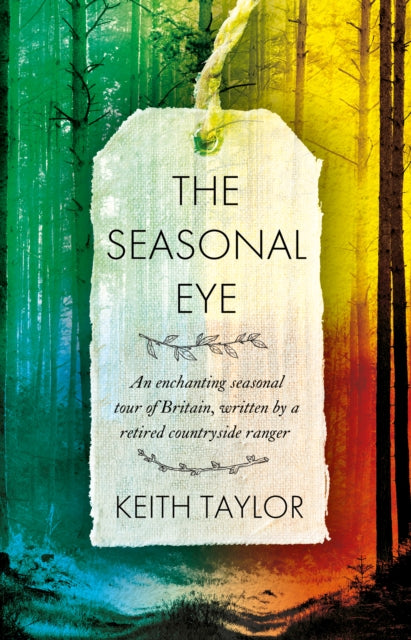 Book cover of: Seasonal Eye. By: Keith Taylor